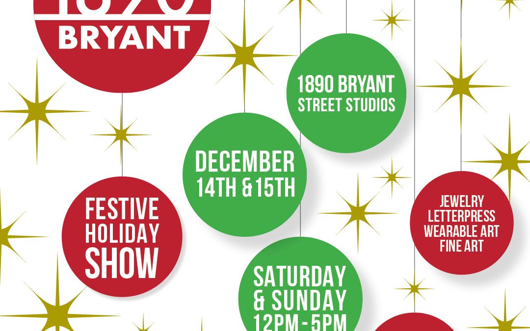 1890 BRYANT STUDIOS ANNUAL HOLIDAY SHOW AND SALE 2024